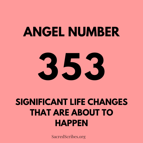 Meaning of Angel Number 353 Explained by Joanne