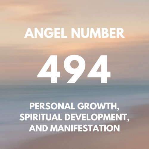 Meaning of Angel Number 494 Explained by Joanne