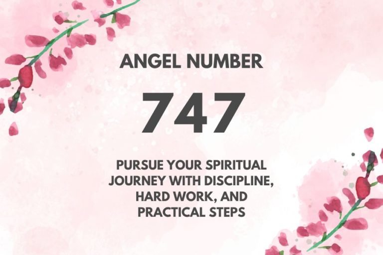 Meaning of Angel Number 747 Explained by Joanne