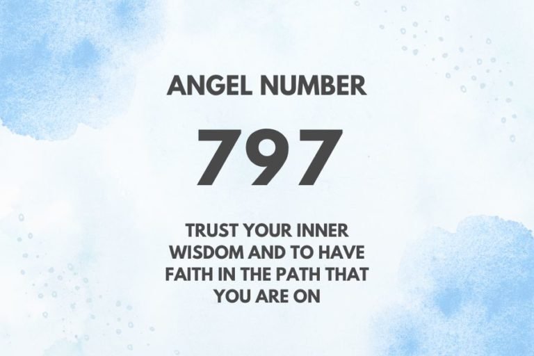 Meaning of Angel Number 797 Explained by Joanne