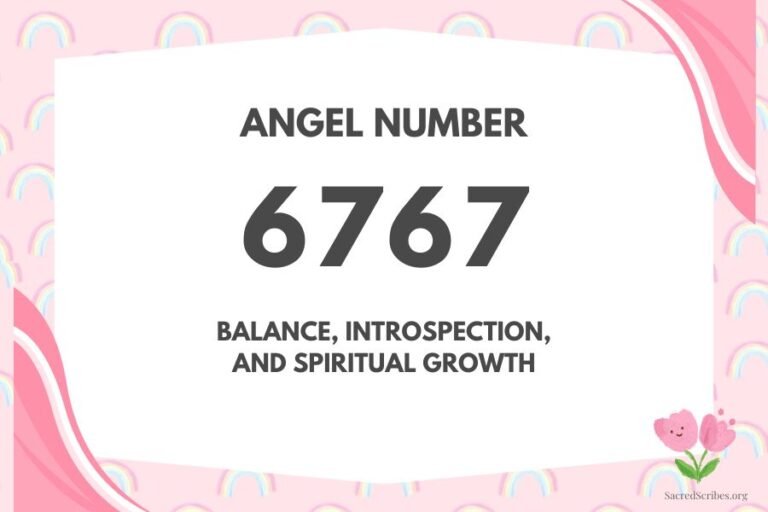 Meaning of Angel Number 6767 Explained by Joanne