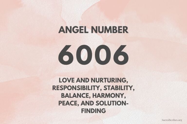 Meaning of Angel Number 6006 Explained by Joanne