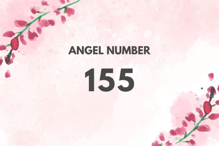 Meaning of Angel Number 155 Explained by Joanne