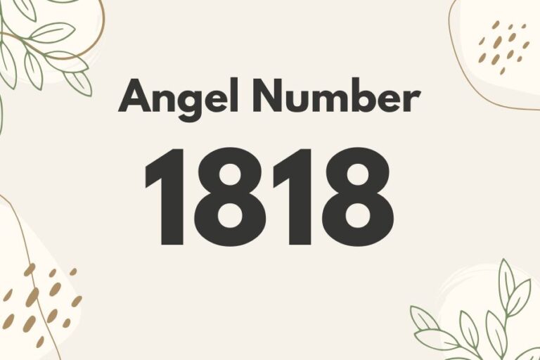 Meaning of Angel Number 1818 Explained by Joanne