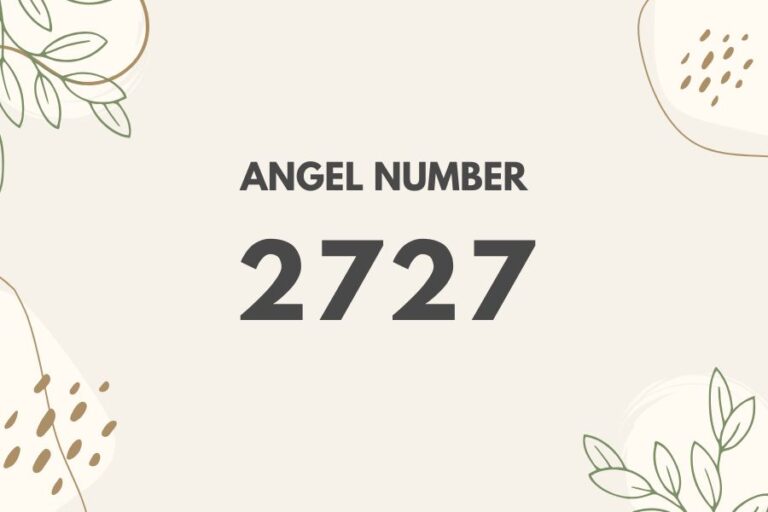 Meaning of Angel Number 2727 Explained by Joanne