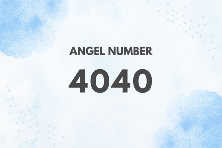 Meaning of Angel Number 4040 Explained by Joanne