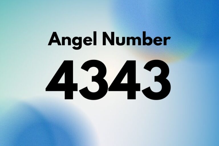 Meaning of Angel Number 4343 Explained by Joanne