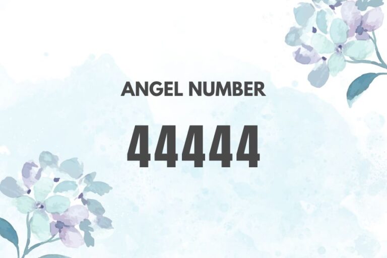 Meaning of Angel Number 44444 Explained by Joanne