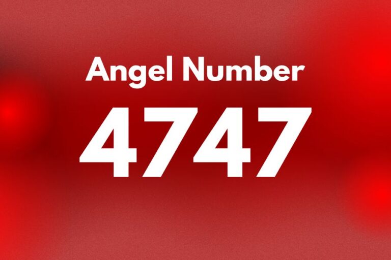 Meaning of Angel Number 4747 Explained by Joanne