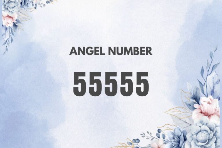 Meaning of Angel Number 55555 Explained by Joanne