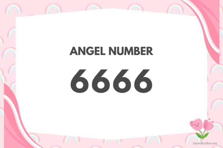 Meaning of Angel Number 6666 Explained by Joanne