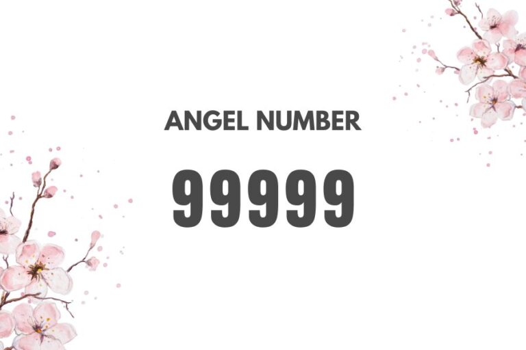 Meaning of Angel Number 99999 Explained by Joanne