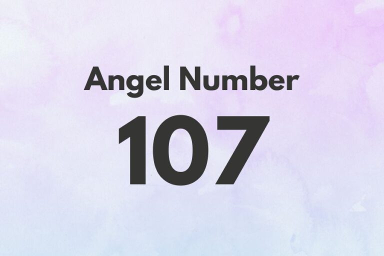 Meaning of Angel Number 107 Explained by Joanne