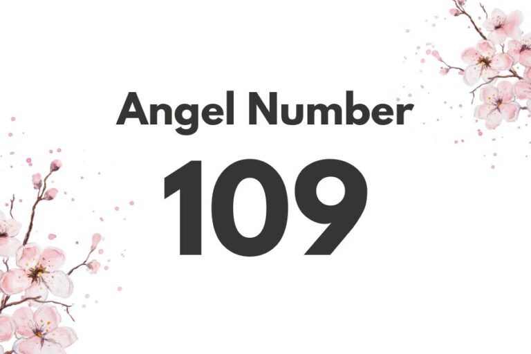 Meaning of Angel Number 109 Explained by Joanne