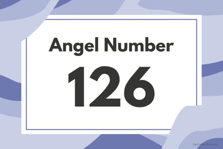 Meaning of Angel Number 126 Explained by Joanne