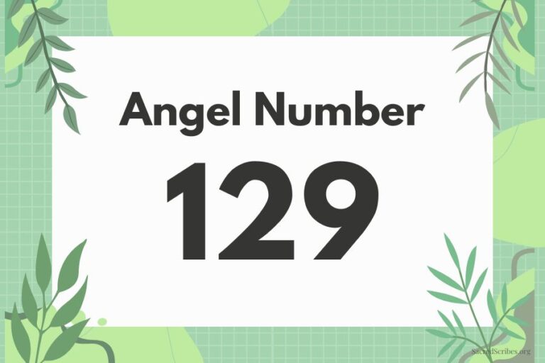 Meaning of Angel Number 129 Explained by Joanne