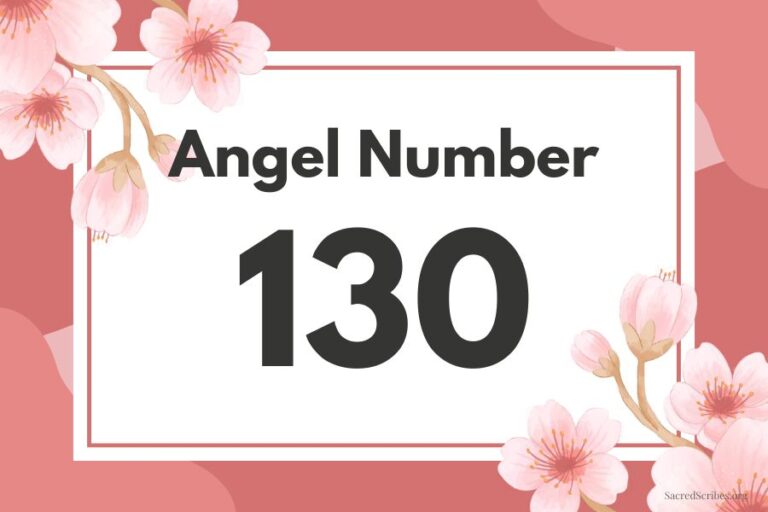 Meaning of Angel Number 130 Explained by Joanne