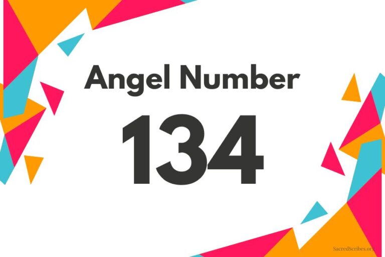 Meaning of Angel Number 134 Explained by Joanne