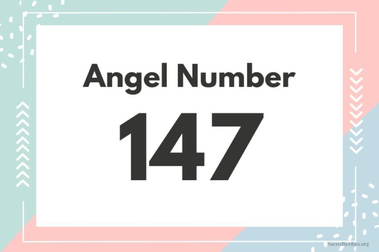 Meaning of Angel Number 147 Explained by Joanne