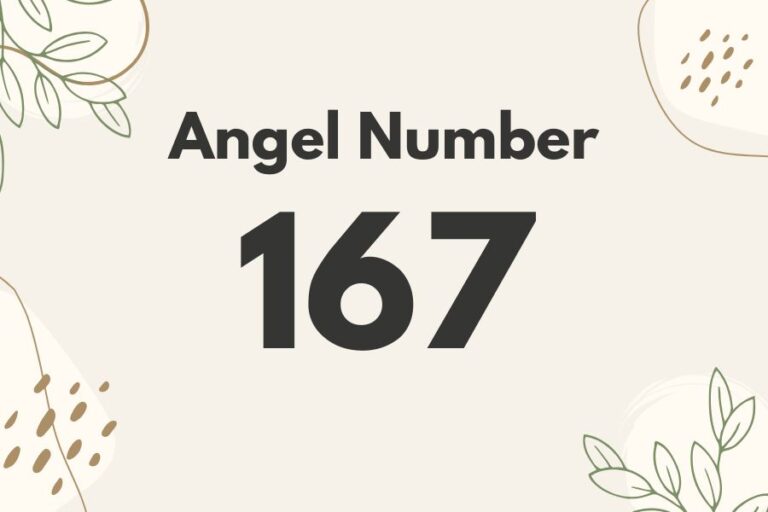 Meaning of Angel Number 167 Explained by Joanne