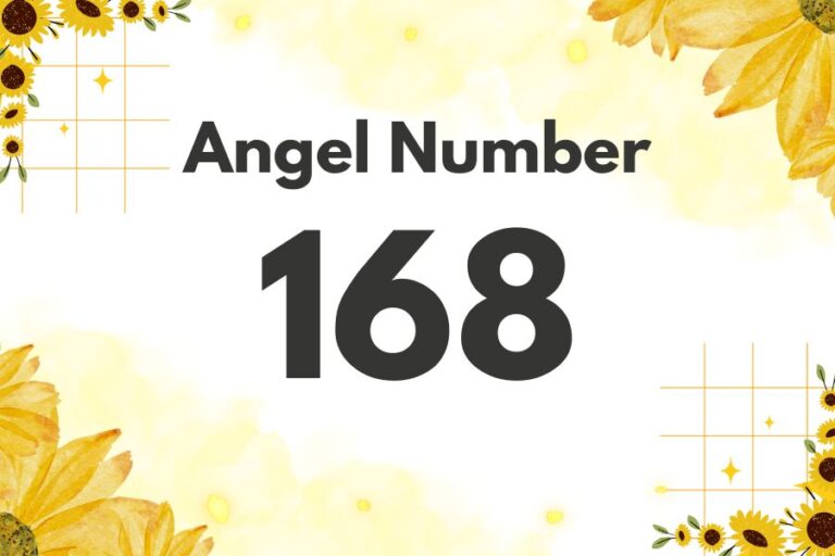 Meaning of Angel Number 168 Explained by Joanne