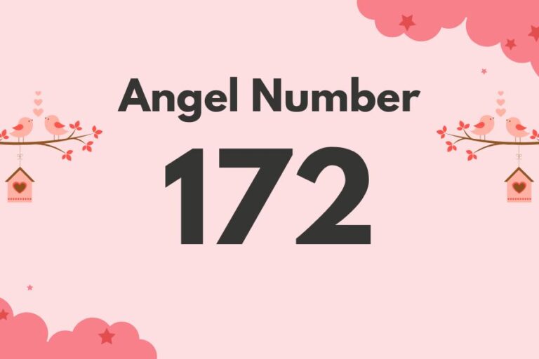 Meaning of Angel Number 172 Explained by Joanne